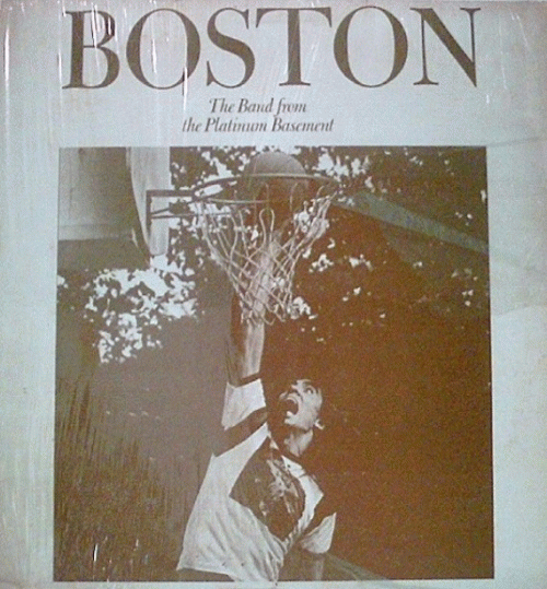 Boston : The Band from the Platinum Basement